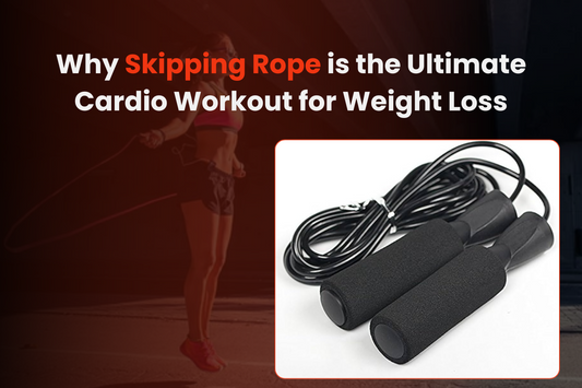 Why Skipping Rope is the Ultimate Cardio Workout for Weight Loss